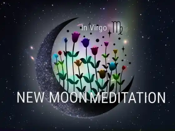 Meditação da Lua Nova em Virgem