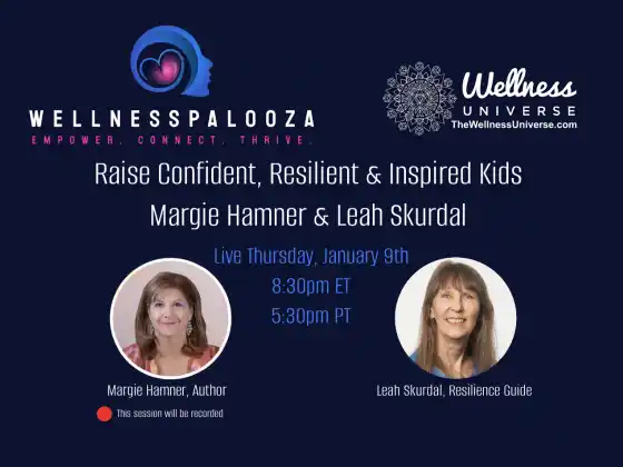 Wellnesspalooza 2025 与 Margie Hamner 和 Leah Skurdal 一起培养坚韧的孩子